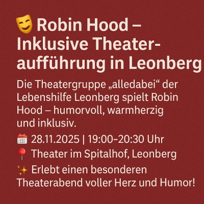 Robin Hood im Spitalhof: Inklusive Theatergruppe begeistert mit neuer Inszenierung